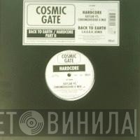 Cosmic Gate  - Hardcore (Part II) / Back To Earth