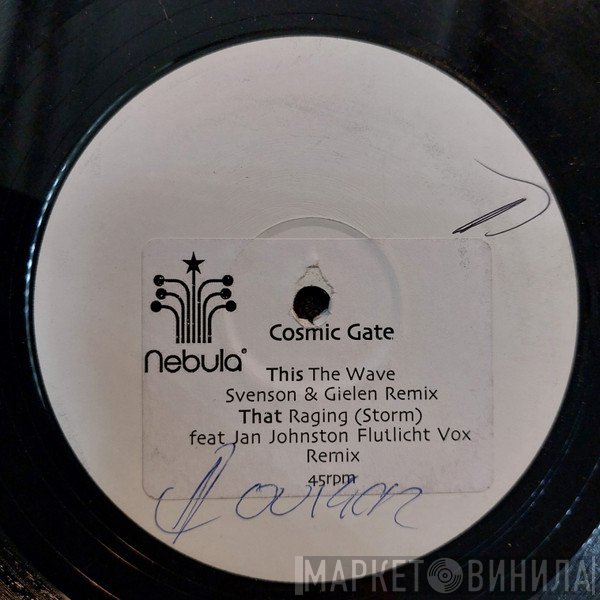 Cosmic Gate  - The Wave / Raging (Storm) (Remixes)