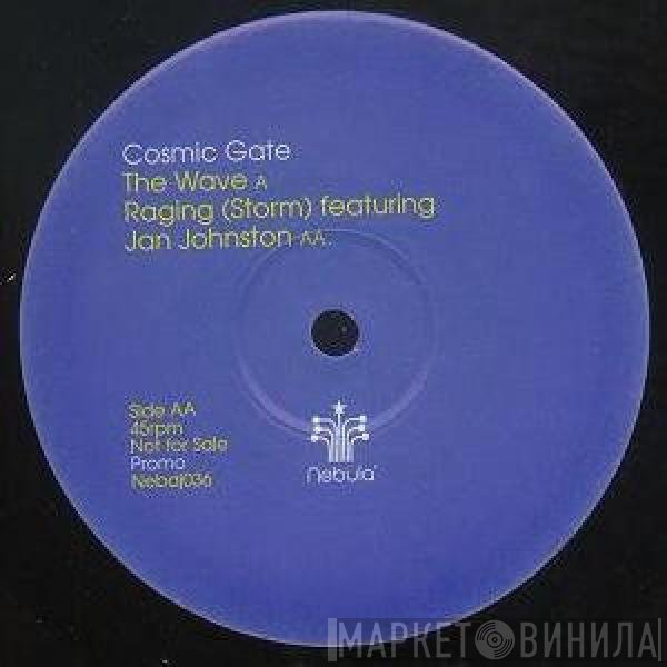 Cosmic Gate  - The Wave / Raging (Storm)