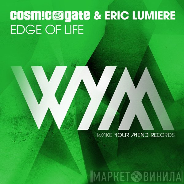 Cosmic Gate & Eric Lumiere  - Edge Of Life