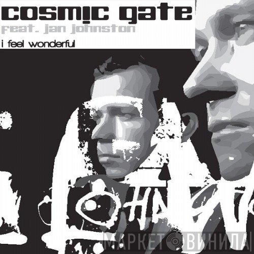 Cosmic Gate Feat. Jan Johnston  - I Feel Wonderful