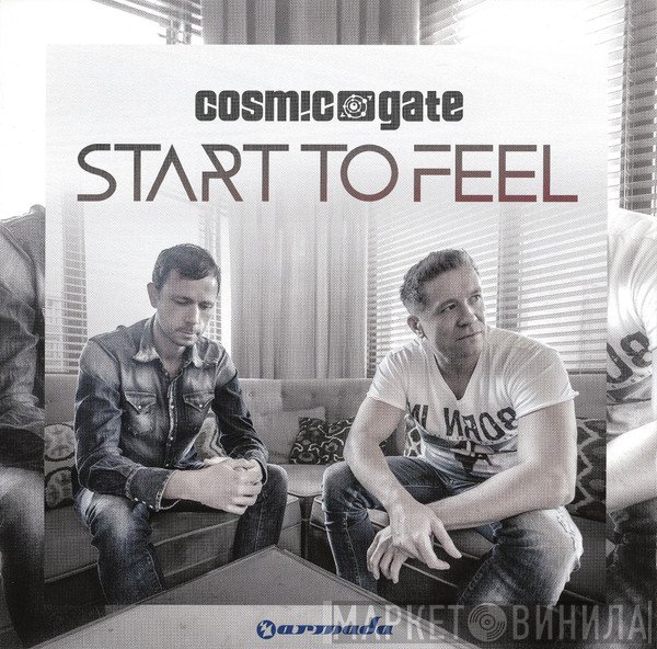 Cosmic Gate  - Start To Feel