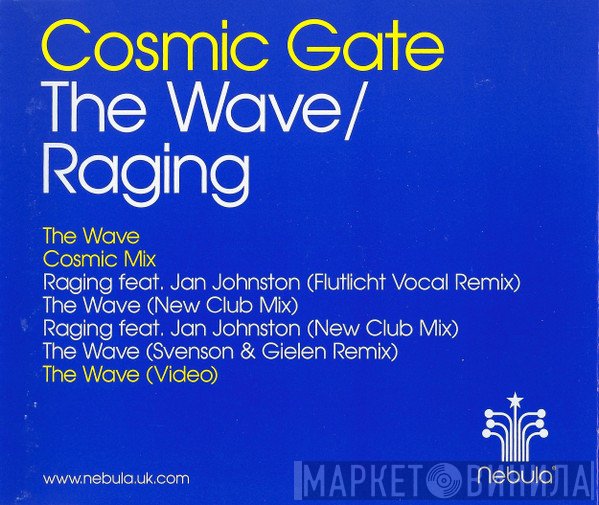 Cosmic Gate - The Wave / Raging