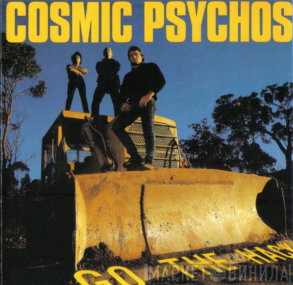 Cosmic Psychos  - Go The Hack