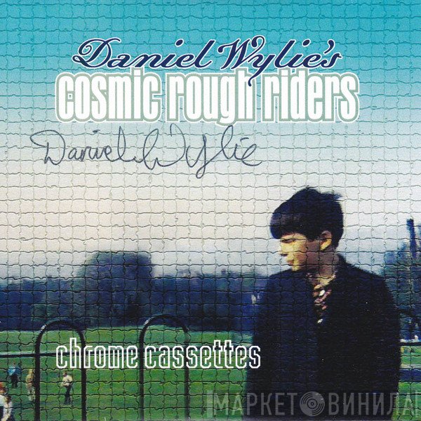 Cosmic Rough Riders  - Chrome Cassettes