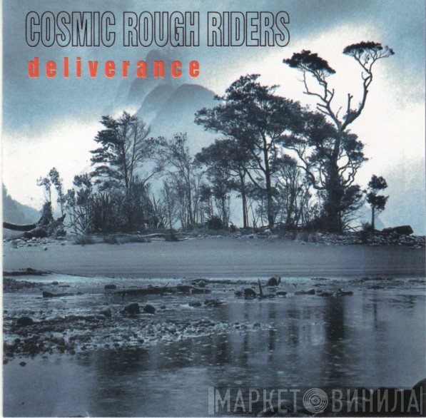 Cosmic Rough Riders  - Deliverance