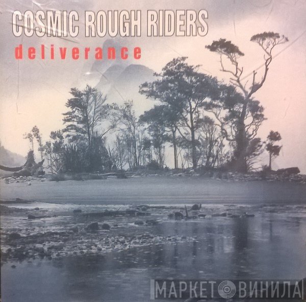 Cosmic Rough Riders  - Deliverance