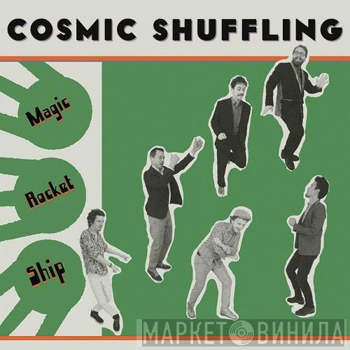 Cosmic Shuffling - Magic Rocket Ship