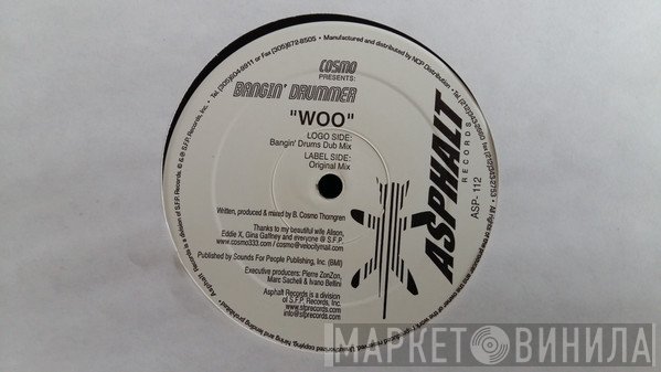 Cosmo , The Bangin' Drummer - WOO