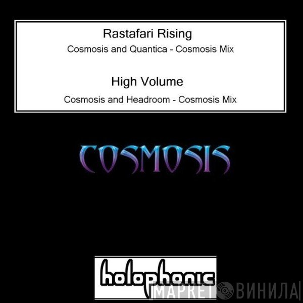 Cosmosis  - Rastafari Rising / High Volume