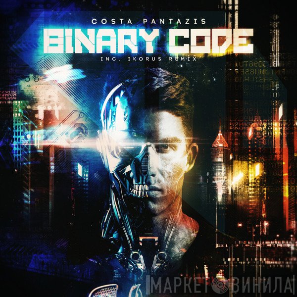 Costa Pantazis  - Binary Code