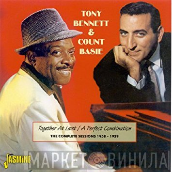 Count Basie, Tony Bennett - Together At Last / A Perfect Combination (The Complete Sessions 1958-1959)