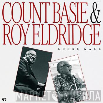 Count Basie & Roy Eldridge  - Loose Walk