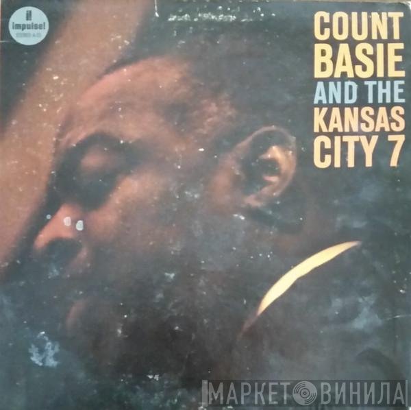 Count Basie And The Kansas City Seven - Count Basie And The Kansas City 7