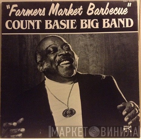 Count Basie Big Band - Farmers Market Barbecue