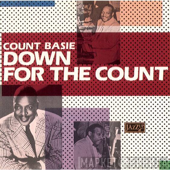 Count Basie  - Down For The Count