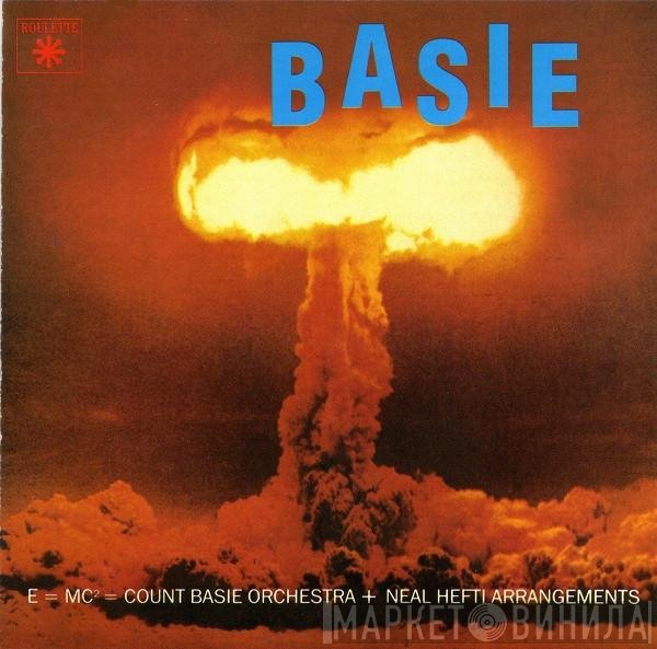Count Basie Orchestra + Neal Hefti  - Basie (E = MC²)