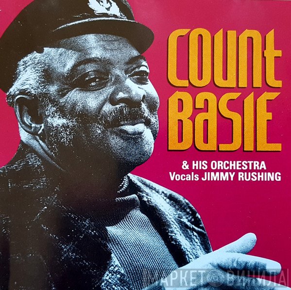 Count Basie Orchestra, Jimmy Rushing - Count Basie & His Orchestra Vocals Jimmy Rushing