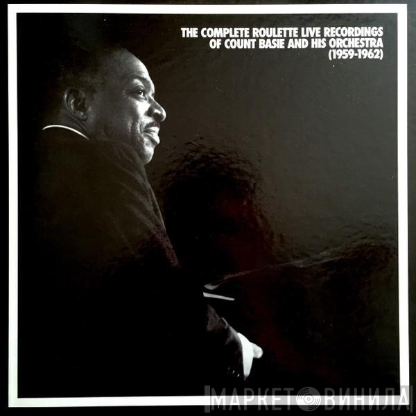 Count Basie Orchestra - The Complete Roulette Live Recordings Of Count Basie And His Orchestra (1959-1962)