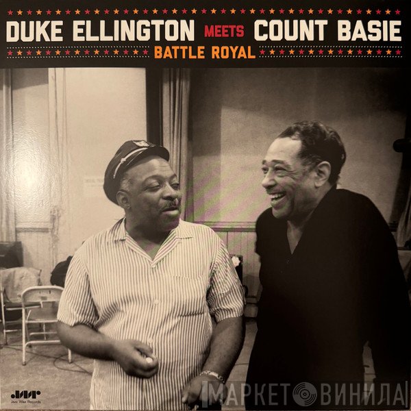 Count Basie Orchestra, The Duke Ellington Orchestra - Duke Ellington Meets Count Basie - Battle Royal