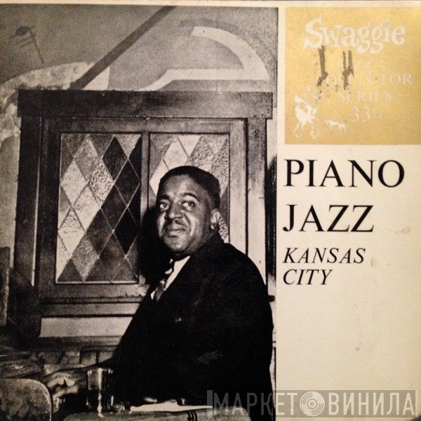 Count Basie, Pete Johnson - Piano Jazz - Kansas City