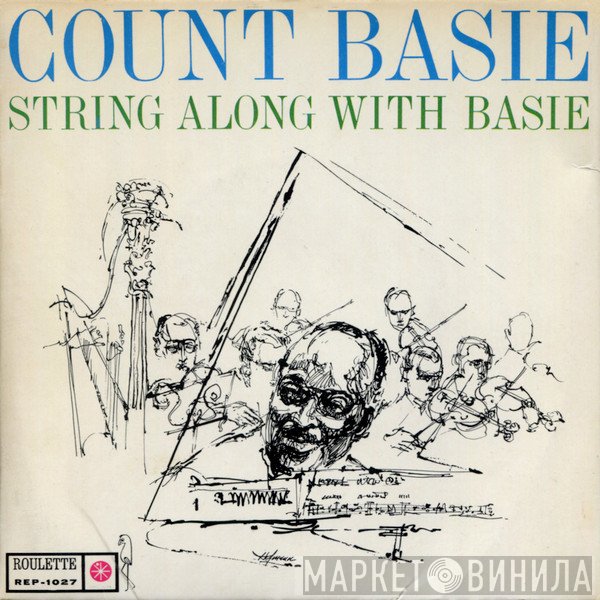 Count Basie  - String Along With Basie