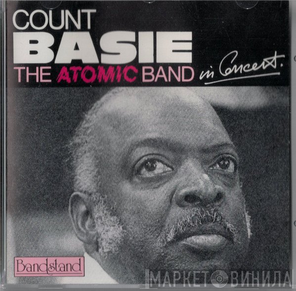 Count Basie  - The Atomic Band In Concert