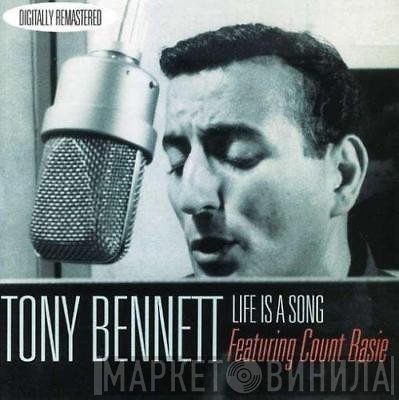 Count Basie, Tony Bennett - Life Is A Song