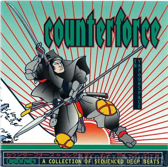  - Counterforce - A Collection Of Sequenced Deep Beats