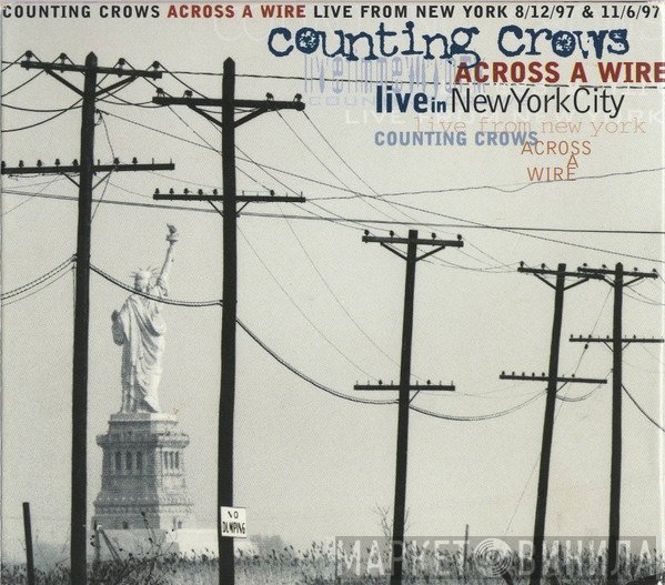 Counting Crows - Across A Wire (Live In New York City)
