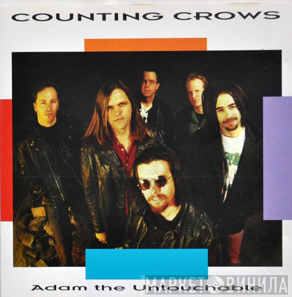 Counting Crows  - Adam The Untouchable