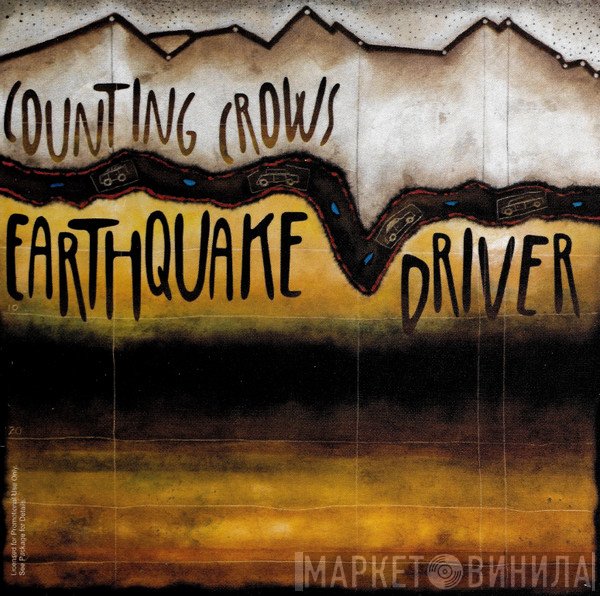 Counting Crows  - Earthquake Driver