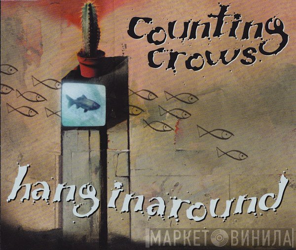Counting Crows - Hanginaround