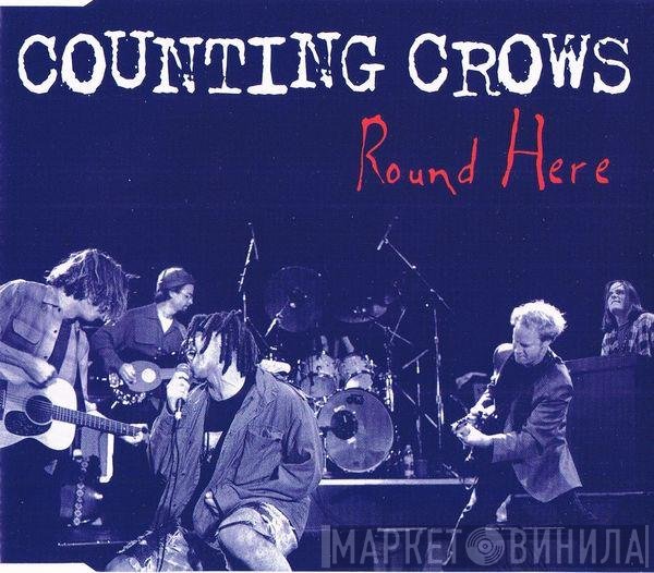 Counting Crows  - Round Here