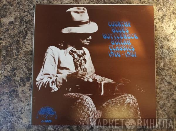  - Country Blues Bottleneck Guitar Classics 1926-1937