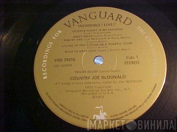 Country Joe McDonald - Incredible ! Live !
