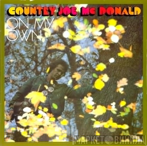 Country Joe McDonald  - On My Own