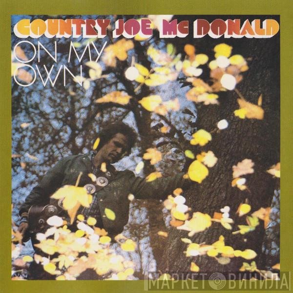 Country Joe McDonald  - On My Own