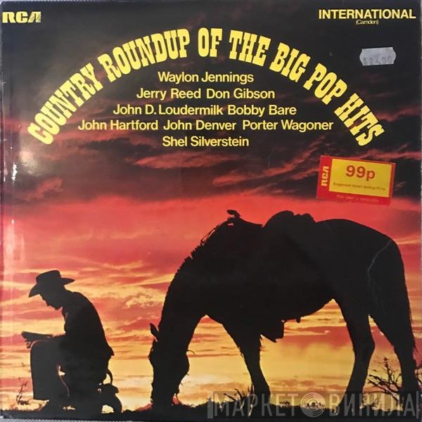  - Country Roundup Of The Big Pop Hits