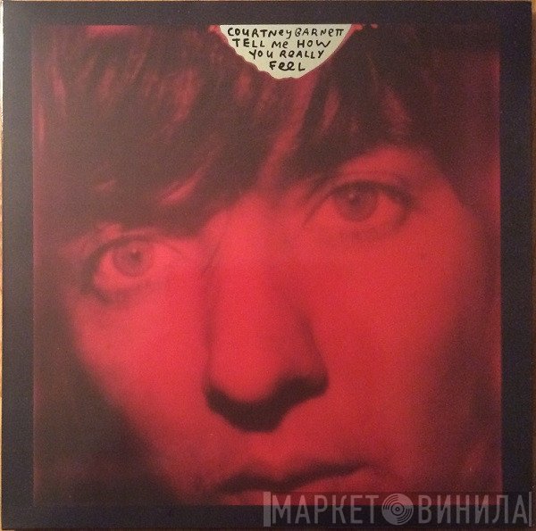 Courtney Barnett  - Tell Me How You Really Feel