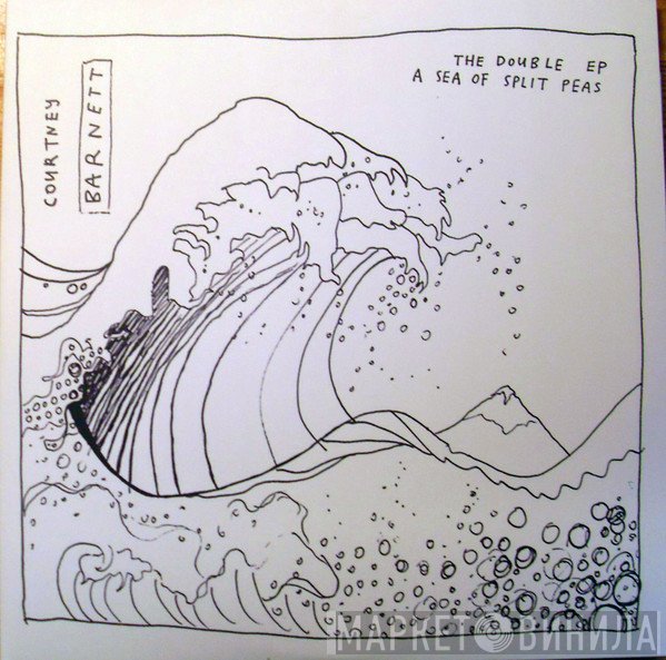 Courtney Barnett - The Double EP: A Sea Of Split Peas