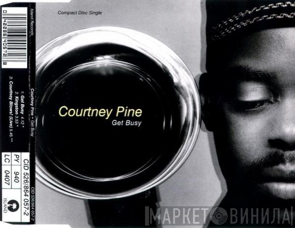 Courtney Pine - Get Busy