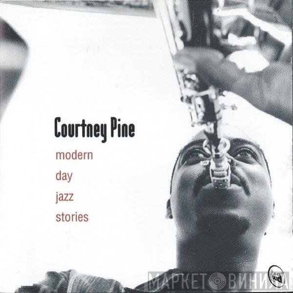 Courtney Pine - Modern Day Jazz Stories