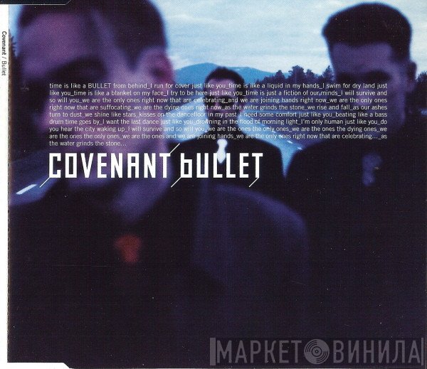 Covenant  - Bullet