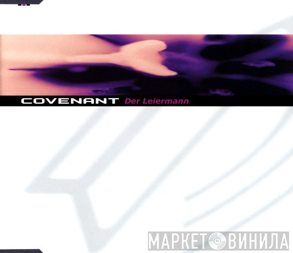 Covenant  - Der Leiermann