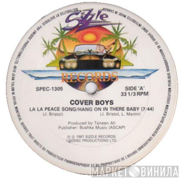 Cover Boys - La La Peace Song/Hang On In There Baby
