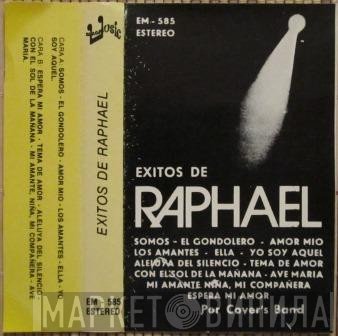 Cover's Band  - Exitos De Raphael