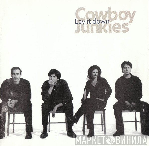 Cowboy Junkies - Lay It Down