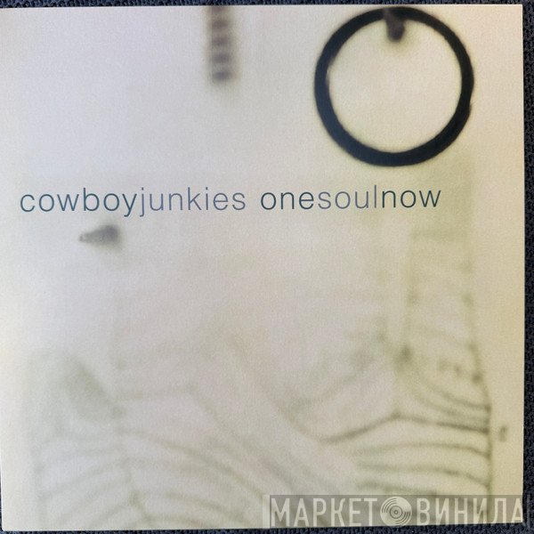Cowboy Junkies - One Soul Now