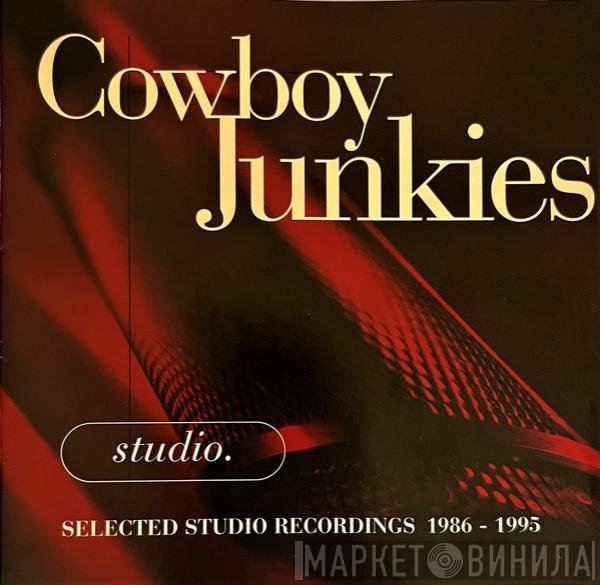 Cowboy Junkies  - Studio.